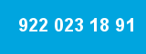 922 023 18 91